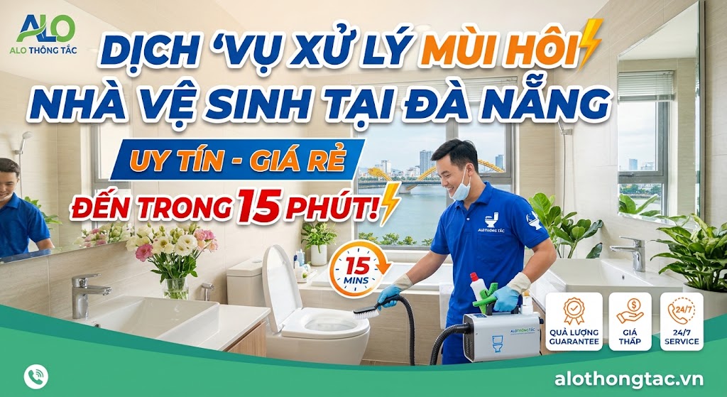 Xử Lý Mùi Hôi Nhà Vệ Sinh Tại Đà Nẵng