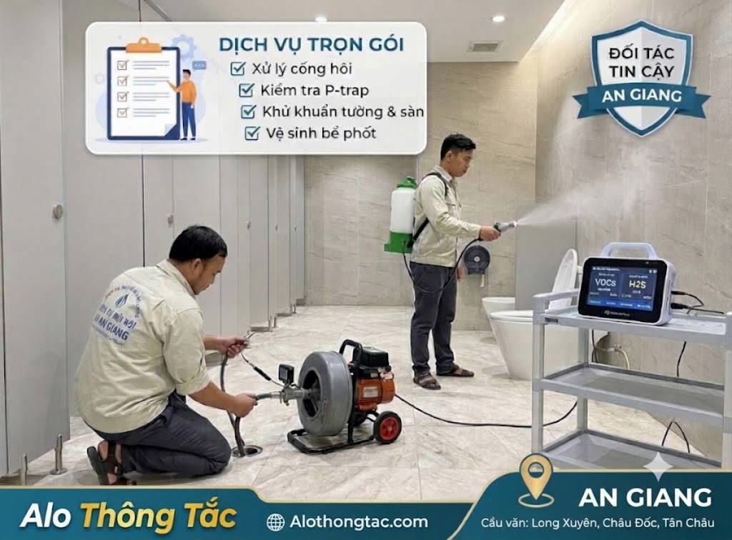 Đội ngũ chuyên xử lý mùi hôi nhà vệ sinh An Giang uy tín 24/7